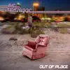 The Delta Riggs - Out of Place - Single